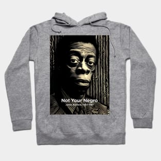 Black History Month: James Baldwin, Not Your Negro Hoodie